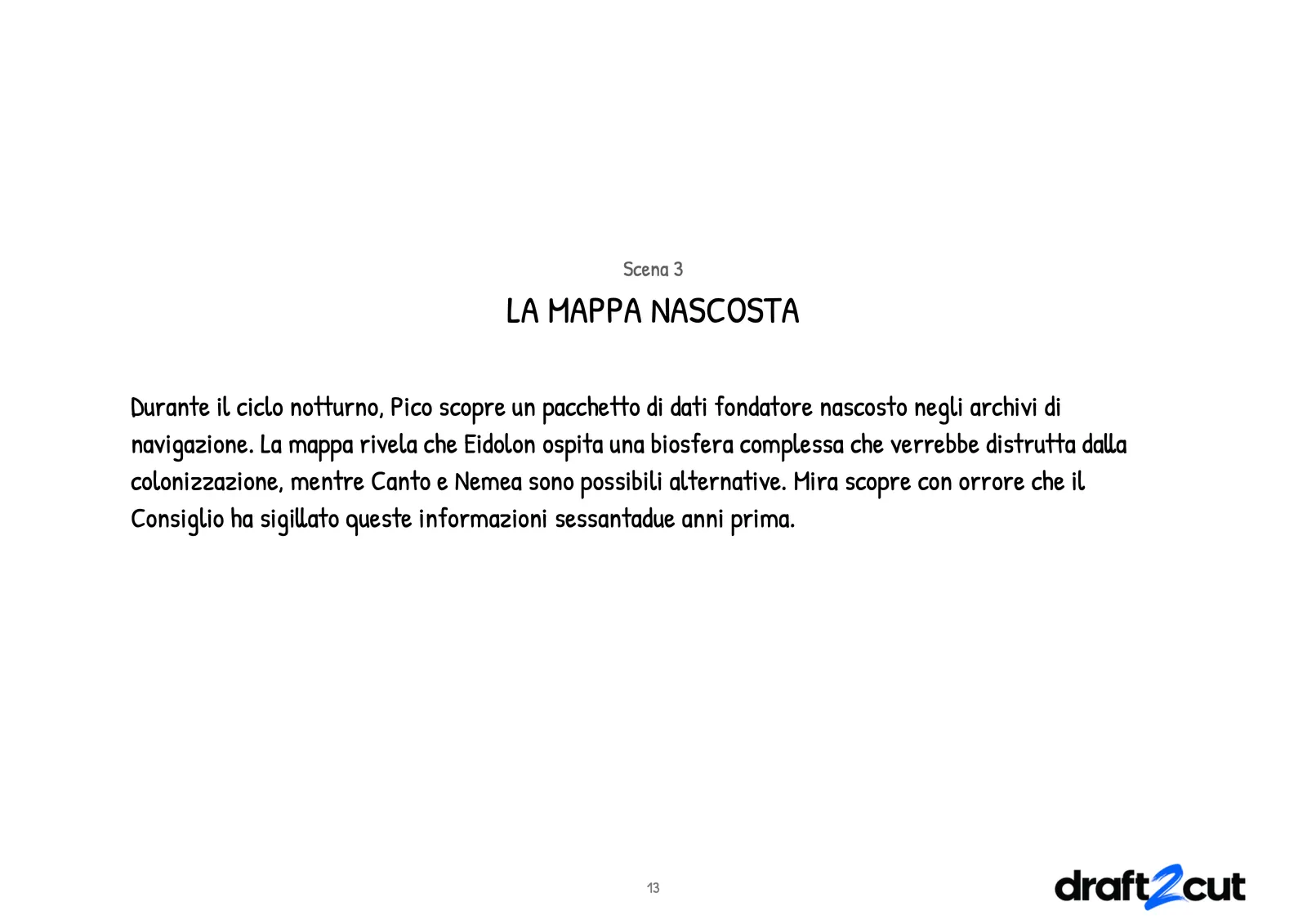 La pagina di apertura della scene 3, La mappa nascosta, con il suo riassunto.